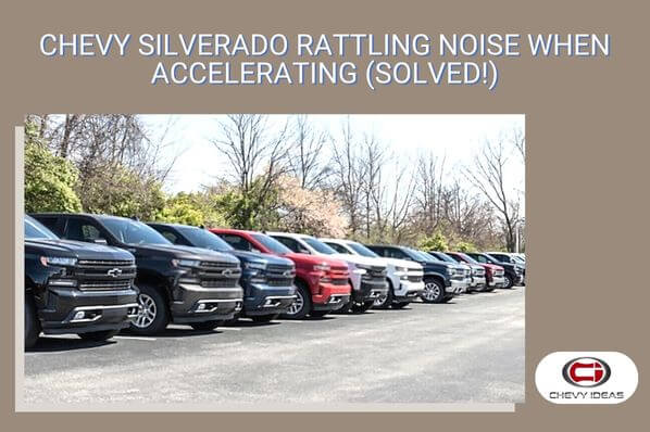 Chevy Silverado Noise When Accelerating 99