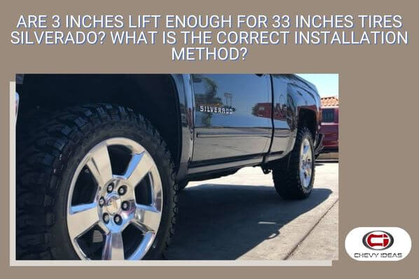 how much lift do i need for 33 inch tires silverado