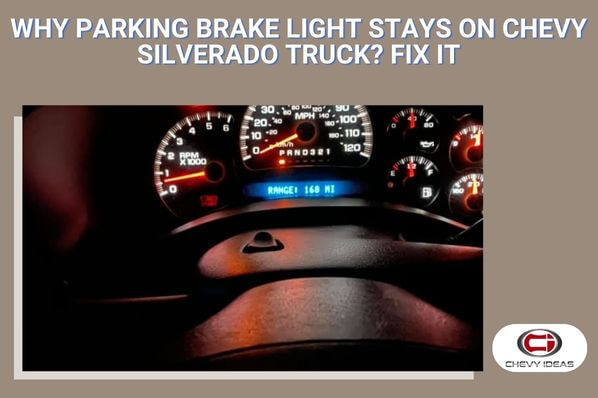 parking brake light stays on chevy silverado