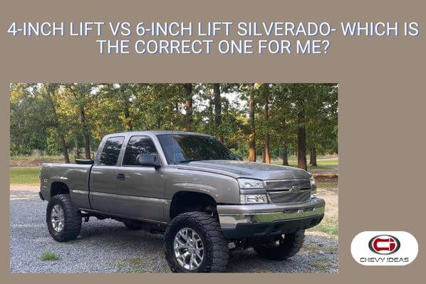 4 inch lift vs 6 inch lift silverado
