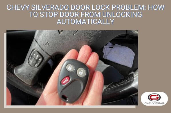 chevy silverado door lock problem