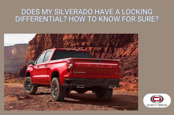 does my silverado have a locking differential
