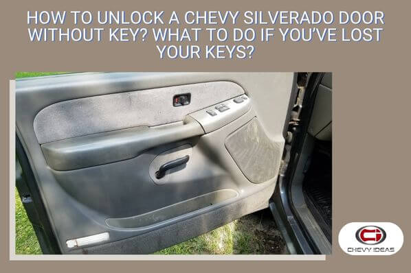 how to unlock a chevy silverado door without key