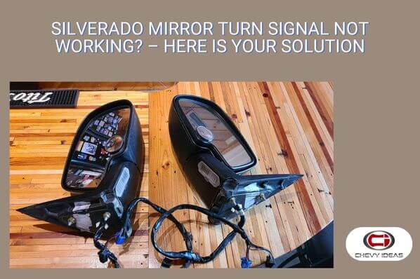 silverado mirror turn signal not working